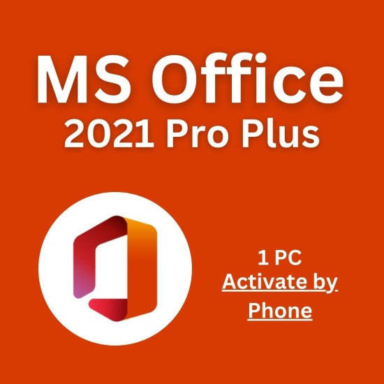 Office 2021 Pro Plus 1PC [Activate by Phone]